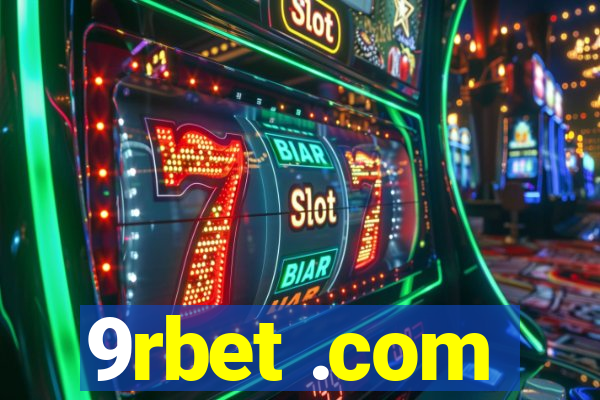 9rbet .com